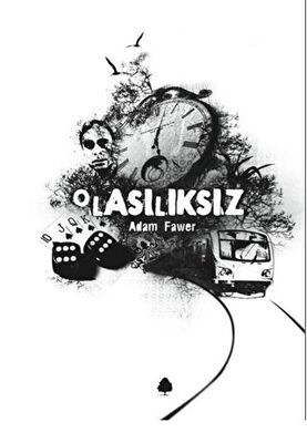 OLASILIKSIZ